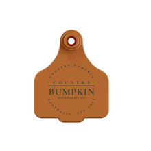 Load image into Gallery viewer, COUNTRY BUMPKIN CATTLE TAG- RESTOCKED!
